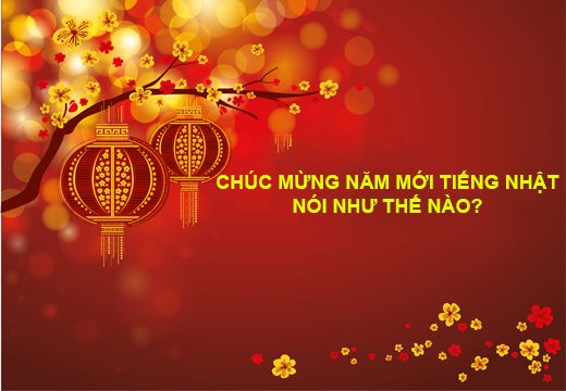 Chúc Tết bằng tiếng Nhật