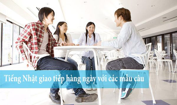 Những cấu trúc cơ bản trong tiếng Nhật để giao tiếp hàng ngày