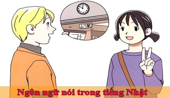 Ngôn ngữ nói trong tiếng Nhật