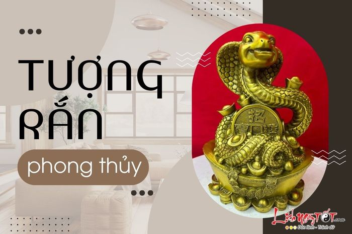 Tượng Rắn phong thủy