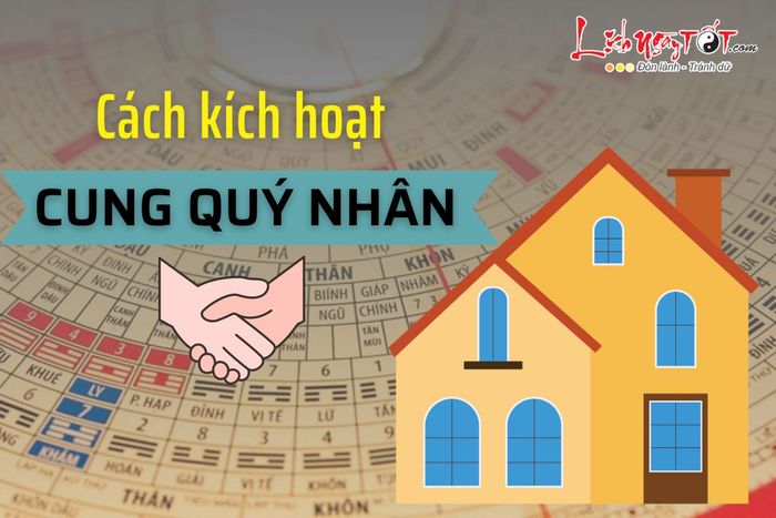 Cách kích hoạt cung Quý Nhân