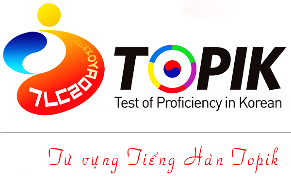 Chủ đề TOPIK trong tiếng Hàn