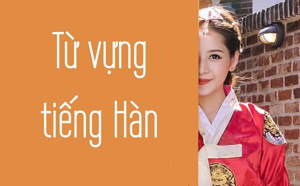 học từ vựng tiếng Hàn