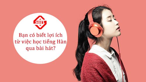 Có những lợi ích gì khi học tiếng Hàn?