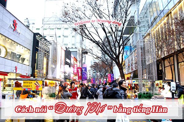 cach dien giai duong pho bang tieng han