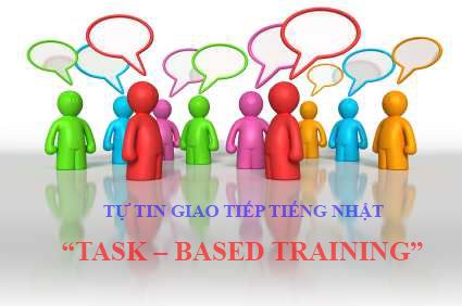Tự tin giao tiếp bằng tiếng Nhật với phương pháp Đào tạo dựa trên nhiệm vụ