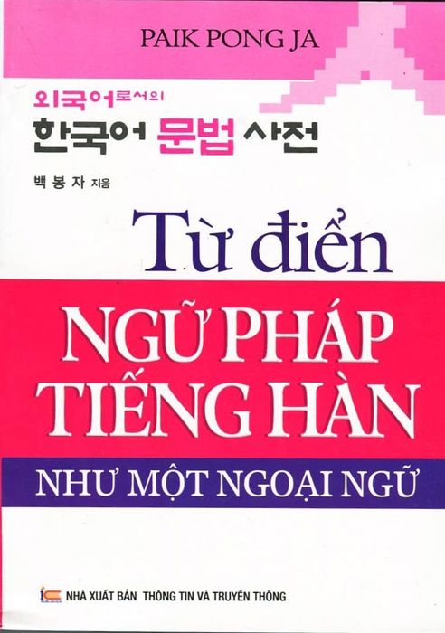 Thực hành giao tiếp tiếng Hàn với từ điển ngữ pháp tiếng Hàn