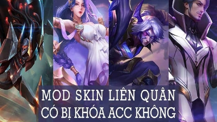 rui-ro-khi-su-dung-mod-skin-lien-quan-bi-khoa-tai-khoan