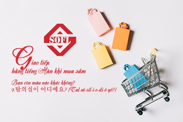 kỹ năng giao tiếp tiếng Hàn khi mua sắm