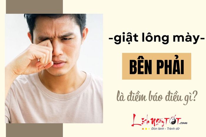 Giật lông mày bên phải là điềm gì?