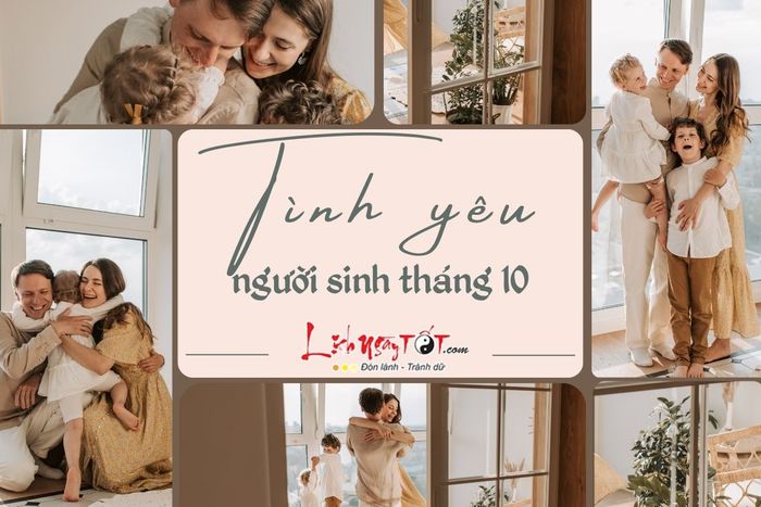 Tình yêu của người sinh tháng 10