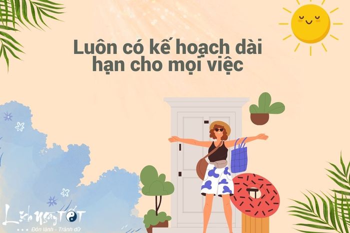 Luôn luôn có kế hoạch dài hạn