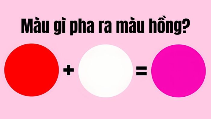 Cách pha màu hồng từ màu gì?