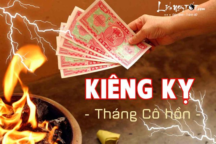 Kiêng kỵ trong tháng Cô hồn - Các quy tắc nào cần tuân thủ?