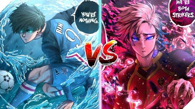 Spoiler Blue Lock 271: Cuộc đấu Rin vs Kaiser 2