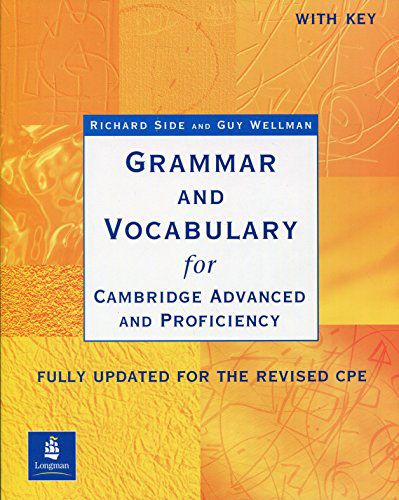 Grammar And Lexicon for Cambridge Advanced And Proficiency