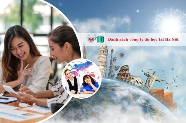 Danh sách các công ty tư vấn du học tại Hà Nội hiện nay