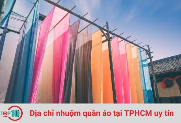 Các vị trí nhuộm ăn mặc quần áo đáng tin tưởng ở TPHCM