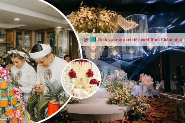 Các dịch vụ trang trí tiệc cưới hàng đầu tại Bình Chánh
