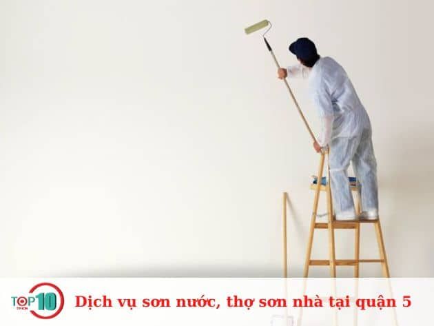 Dịch vụ sơn nước, thợ sơn nhà tại Quận 5