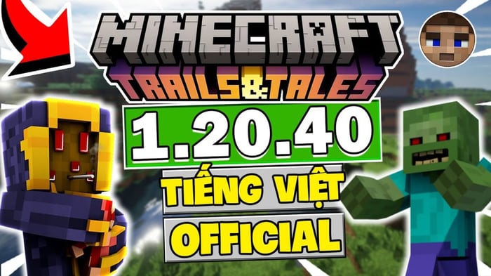 Tìm hiểu về Minecraft 1.20.40