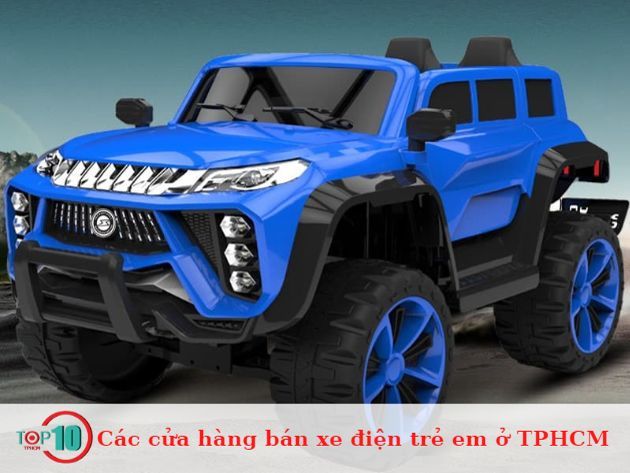 Các cửa hàng cung cấp xe điện trẻ em ở TPHCM