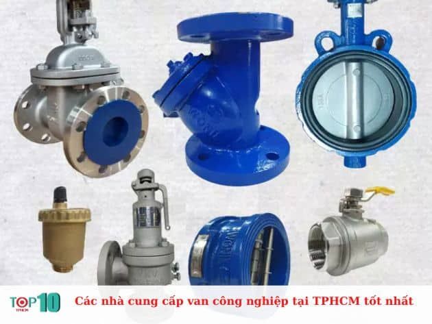 Những nhà cung cấp van công nghiệp hàng đầu tại TPHCM