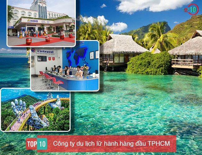 Các công ty du lịch lữ hành tại TPHCM