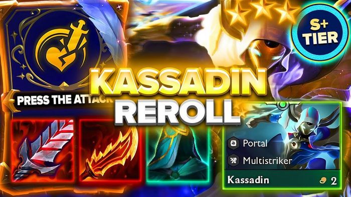 DTCL mùa 12: Cách build đội hình Kassadin reroll đơn giản và hiệu quả nhất