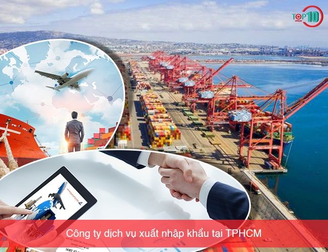 Các công ty dịch vụ xuất nhập khẩu tại TP.HCM