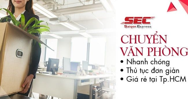 Dịch vụ chuyển văn phòng trọn gói giá rẻ tại quận 7 - Sài Gòn Express