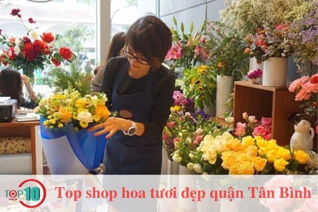 Các cửa hàng hoa tươi nổi bật ở quận Tân Bình