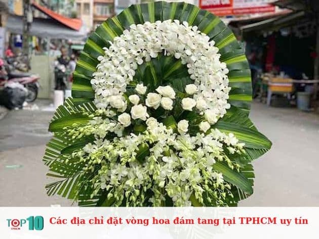 Các địa chỉ đặt vòng hoa đám tang tại TPHCM uy tín