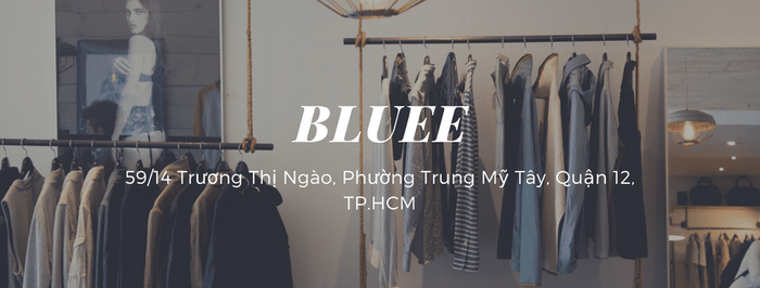 Cửa hàng quần áo nữ Quận 12 - Bluee