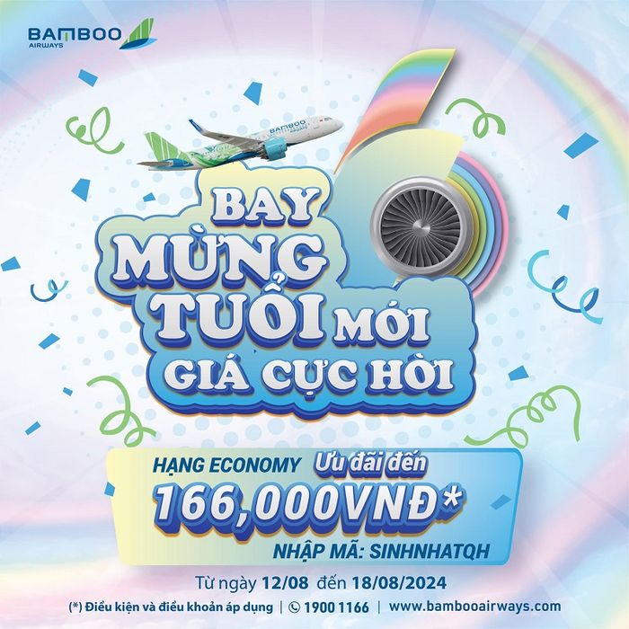 Khuyến Mãi Đến 166K: Linh Đình Kỷ Niệm 6 Năm Cùng Bamboo Airways