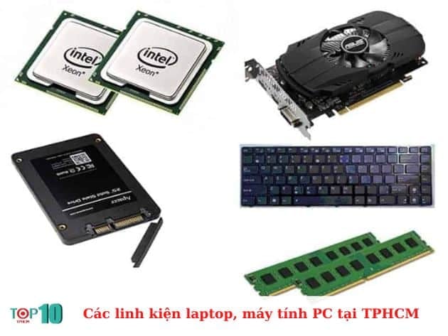 Các linh kiện laptop và máy tính PC tại TPHCM