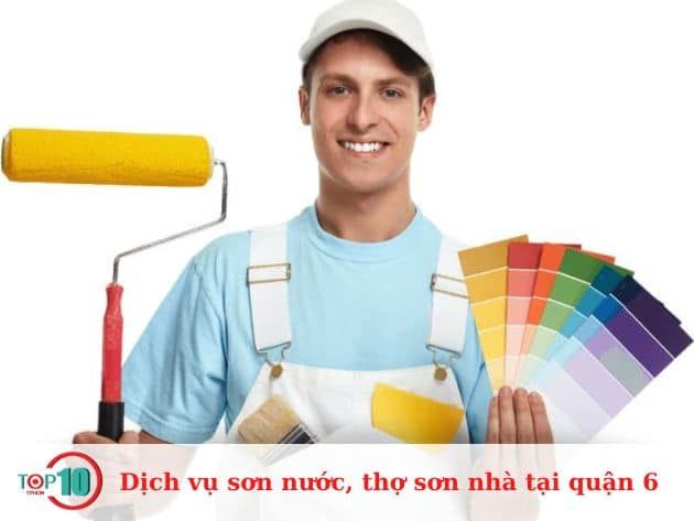 Dịch vụ sơn nước và thợ sơn tại Quận 6