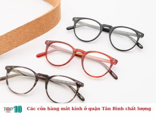 Danh sách các cửa hàng mắt kính chất lượng tại quận Tân Bình