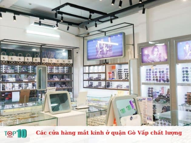 Các cửa hàng mắt kính chất lượng tại quận Gò Vấp