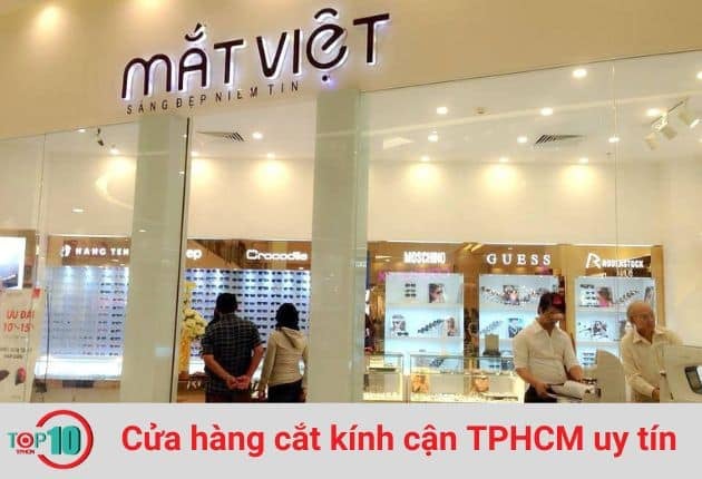 Mắt kính Mắt Việt là chuỗi cửa hàng hàng đầu tại TPHCM chuyên cắt kính cận chất lượng cao.