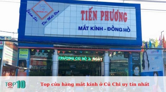 Cửa Hàng Kính Mắt & Đồng Hồ Tiến Phương