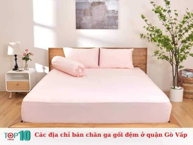 Những địa chỉ bán chăn ga gối đệm chất lượng và uy tín tại quận Gò Vấp