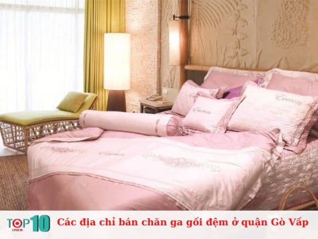 Các địa chỉ bán chăn ga gối đệm tại quận Gò Vấp đáng tin cậy và chất lượng