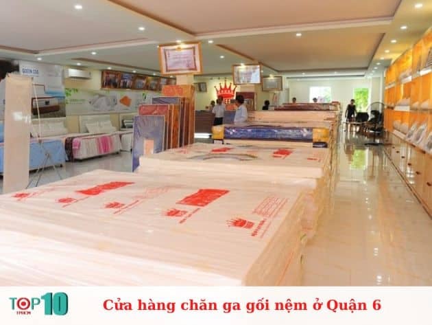 Danh sách các cửa hàng chăn ga gối nệm tại Quận 6