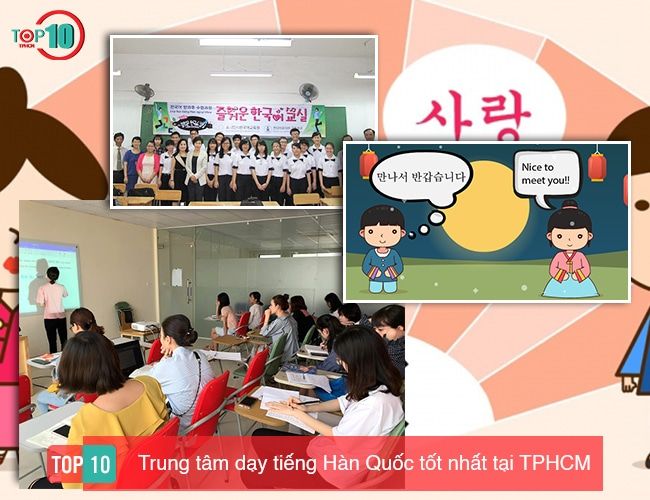 10 trung tâm học tiếng Hàn chất lượng nhất tại TPHCM