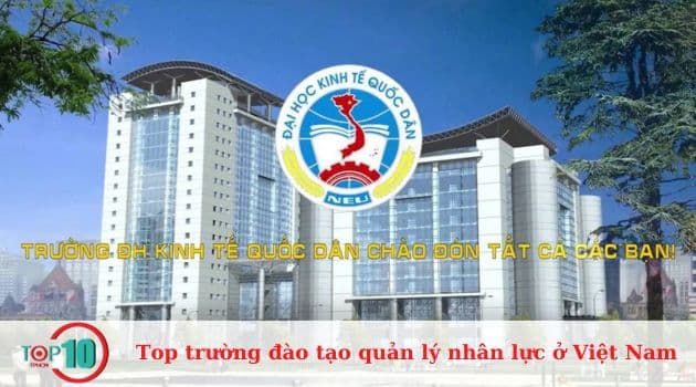 Những trường đại học tốt nhất hiện nay đào tạo ngành Quản trị nhân lực