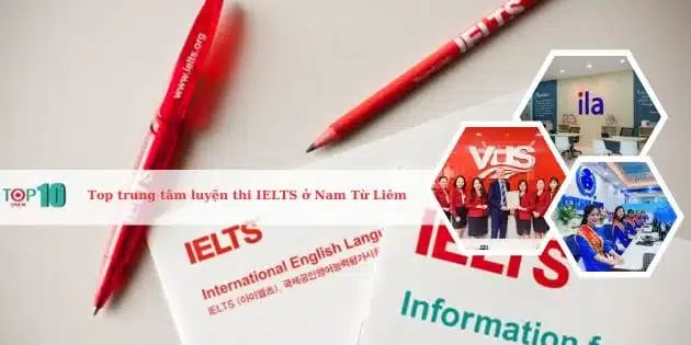 Những trung tâm luyện thi IELTS tốt nhất tại quận Nam Từ Liêm, Hà Nội