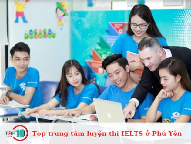 Những trung tâm luyện thi IELTS hàng đầu tại Phú Yên