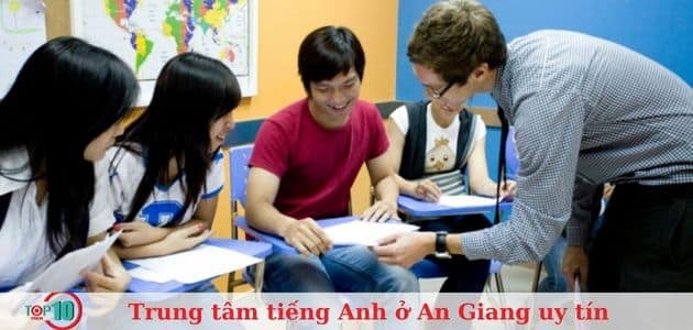 5 trung tâm tiếng Anh hàng đầu tại An Giang đáng tin cậy nhất