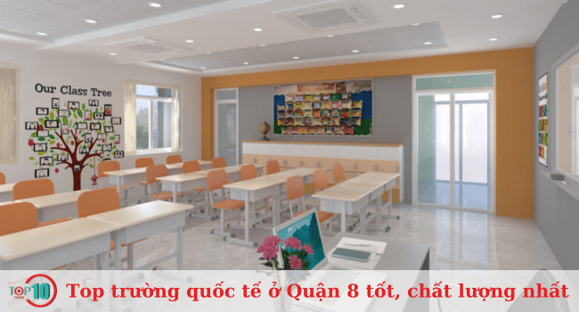 Danh sách các trường quốc tế chất lượng cao ở Quận 8